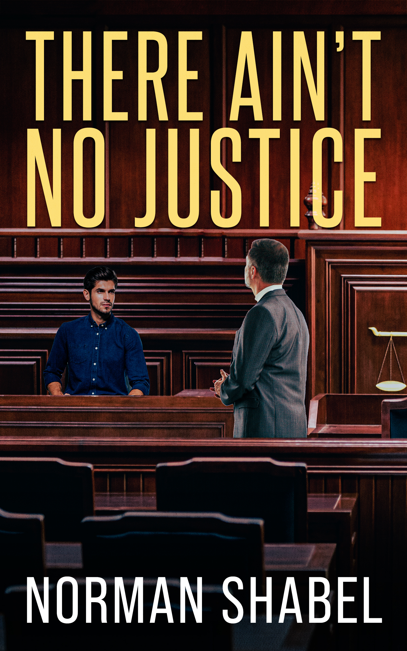 There Aint No Justice by Norman Shabel